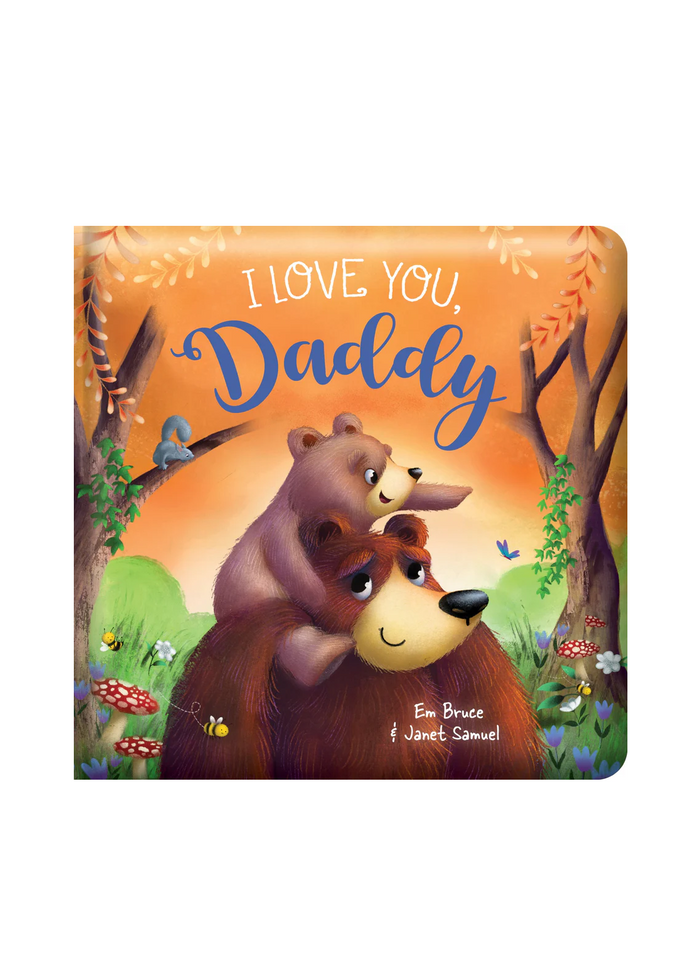 Story Time Padded Board Book - I Love You Daddy